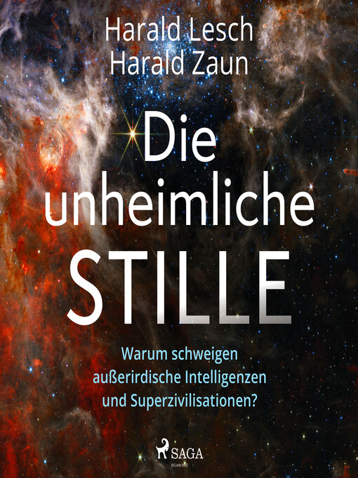 Title details for Die unheimliche Stille by Harald Lesch - Available